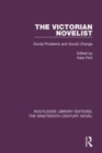 Image for The Victorian novelist: social problems and change