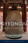 Image for Gyeongju  : the capital of golden Silla