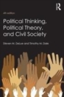 Image for Political thinking, political theory, and civil society