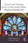 Image for Church and worship music in the United States  : a research and information guide