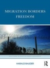 Image for Migration Borders Freedom