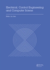 Image for Electrical, control engineering and computer science: proceedings of the 2015 International Conference on Electrical, Control Engineering and Computer Science (ECECS 2015, Hong Kong, 30-31 May 2015)