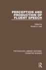 Image for Perception and production of fluent speech
