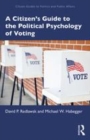 Image for A citizen&#39;s guide to the political psychology of voting