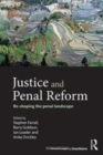 Image for Justice and penal reform: re-shaping the penal landscape