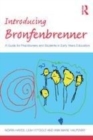 Image for Introducing Bronfenbrenner: a guide for practitioners and students in early years education