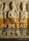 Image for Rome in the East  : the transformation of an empire