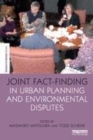 Image for Joint fact finding in urban planning and environmental disputes