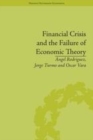 Image for Financial crisis and the failure of economic theory