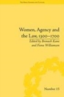 Image for Women, agency and the law, 1300-1700