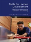 Image for Skills for human development  : transforming vocational education and training
