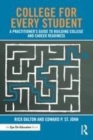 Image for College for every student  : a practitioner&#39;s guide to building college and career readiness