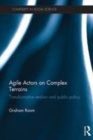 Image for Agile Actors on Complex Terrains: Transformative Realism and Public Policy