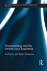 Image for Phenomenology and the extreme sport experience : 77