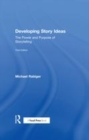 Image for Developing story ideas: the power and purpose of storytelling