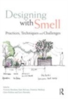 Image for Designing with smell: practices, techniques and challenges
