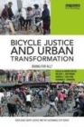 Image for Bicycle Justice and Urban Transformation: Biking for all?
