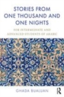 Image for Stories from One thousand and one nights  : for intermediate and advanced students of Arabic