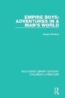 Image for Empire boys: adventures in a man&#39;s world