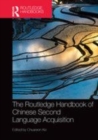 Image for The Routledge handbook of Chinese second language acquisition