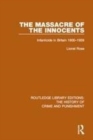 Image for Massacre of the innocents: infanticide in Great Britain 1800-1939