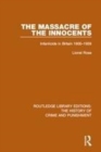 Image for Massacre of the innocents: infanticide in Great Britain 1800-1939