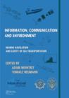 Image for Information, communication and environment: marine navigation and safety of sea transportation
