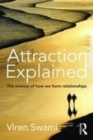 Image for Attraction explained: the science of how we form relationships