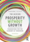 Image for Prosperity without growth: foundations for the economy of tomorrow