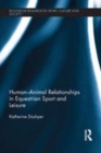 Image for Human-animal relationships in equestrian sport and leisure