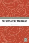 Image for The live art of sociology