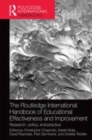 Image for The Routledge international handbook of educational effectiveness and improvement: research, policy and practice
