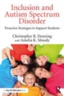 Image for Autism spectrum disorder in the inclusive classroom: proactive strategies to support students