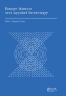 Image for Energy science and applied technology: proceedings of the 2nd International Conference on Energy Science and Applied Technology (ESAT 2015)