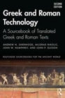 Image for Greek and Roman technology  : a sourcebook