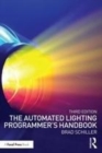 Image for The automated lighting programmer&#39;s handbook