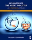 Image for Introduction to the music industry: an entrepreneurial approach