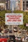 Image for Metropolitan land use and transport  : place and plexus