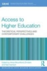 Image for Access to higher education  : theoretical perspectives and contemporary challenges