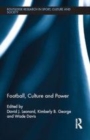 Image for Football, culture and power