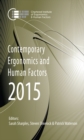Image for Contemporary ergonomics and human factors 2015: proceedings of the International Conference on Contemporary Ergonomics and Human Factors 2015, Daventry, Northamptonshire, UK, 13-16 April, 2015