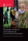 Image for Routledge handbook of ecological and environmental restoration