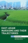 Image for East-Asian Marxisms and their trajectories