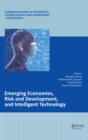 Image for Emerging economies, risk and development, and intelligent technology