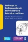 Image for Pathways to professionalism in early childhood education and care