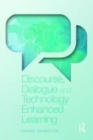 Image for Discourse, dialogue and technology enhanced learning