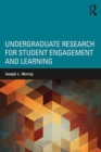 Image for Undergraduate research for student engagement and learning