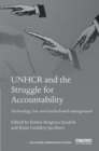 Image for UNHCR and the struggle for accountability: technology, law and results-based management