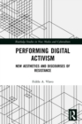 Image for The performativity of digital activism
