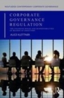 Image for Corporate governance regulation  : the changing roles and responsibilities of boards of directors